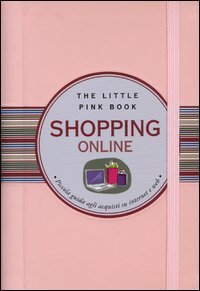 Shopping online. Piccola guida agli acquisti su internet e web