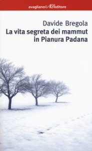 La vita segreta dei mammuth in Pianura padana