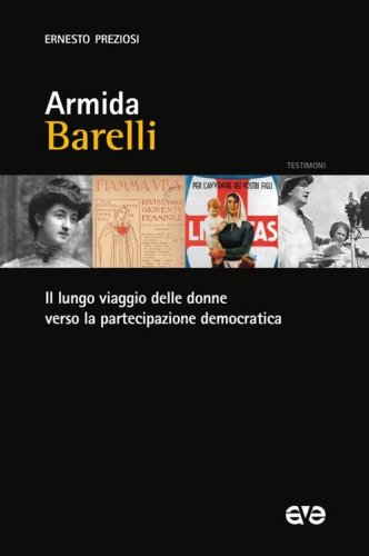 Armida Barelli. Il lungo viaggio delle donne verso la partecipazione democratica