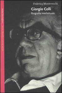 Giorgio Colli - Biografia intellettuale