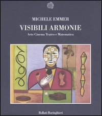 Visibili armonie - Arte, cinema, teatro e matematica