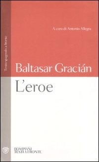 L'eroe. Con testo spagnolo a fronte
