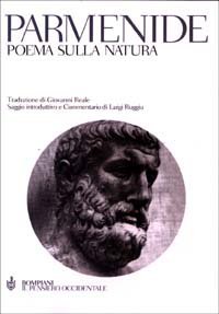 Poema sulla natura - I frammenti e le testimonianze indirette. Testo greco a fronte