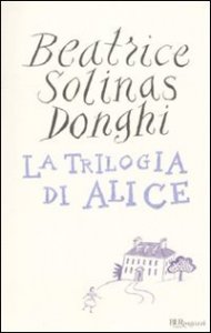 La trilogia di Alice