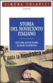 Storia del Novecento italiano - Cent'anni di entusiasmo, di paure, di speranza