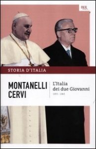 Storia d'Italia. Vol. 18: L'Italia dei due Giovanni (1955-1965). - L'Italia dei due Giovanni (1955-1965)