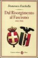 Dal Risorgimento al fascismo 1861-1922