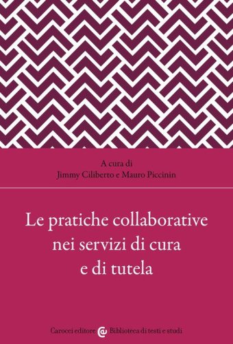 Le pratiche collaborative nei servizi di cura e di tutela