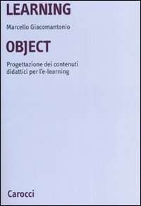 Learning object - Progettazione dei contenuti didattici per l'e-learning