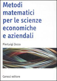 Metodi matematici per le scienze economiche e aziendali
