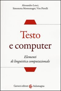 Testo e computer. Elementi di linguistica computazionale