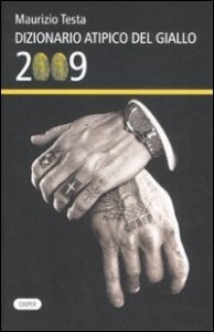 Dizionario Atipico Del Giallo 2009