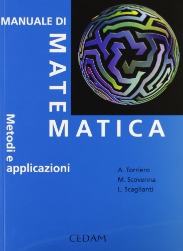 Manuale di matematica - Metodi e applicazioni