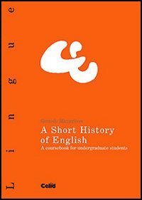 A Short History of English - A coursebook for undergraduate students