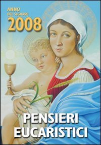 Pensieri eucaristici 2008
