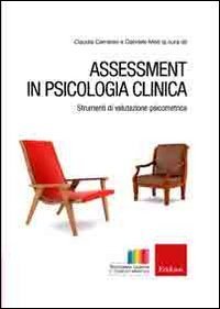 Assessment in psicologia clinica. Strumenti di valutazione psicometrica