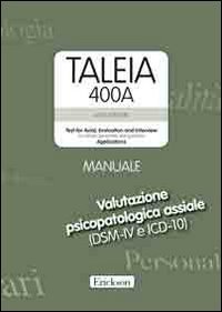 Taleia. 400 A. Test for axial evaluation and interview (for clinical, personnel and guidance) Applications