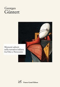 Momenti salienti della narrativa italiana fra Otto e Novecento