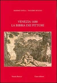 Venezia 1688. La Bibbia dei pittori