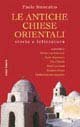 Le antiche Chiese orientali. Storia e letteratura