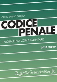 Codice penale e normativa complementare 2018/2019