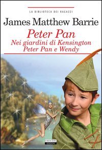 Peter Pan nei giardini di Kensington. Peter Pan e Wendy