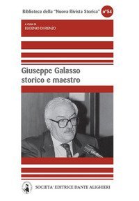 Giuseppe Galasso storico e maestro