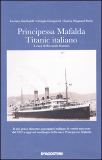 Principessa Mafalda. Titanic italiano