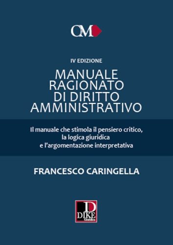 Manuale ragionato di diritto amministrativo