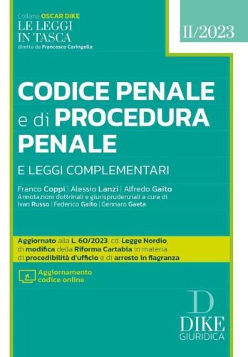 Codice penale e di procedura penale e leggi complementari. Pocket 2023