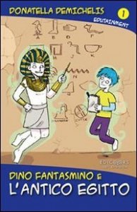 Dino fantasmino e l'antico Egitto