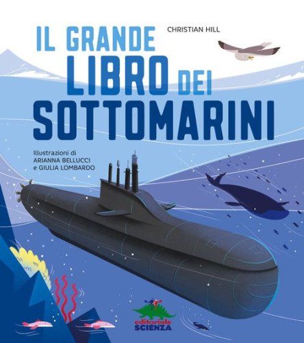 Il grande libro dei sottomarini