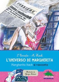 L'universo di Margherita. Margherita Hack si racconta