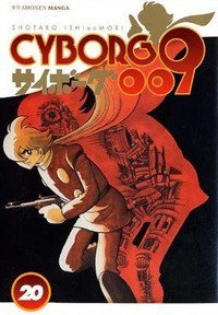 Cyborg 009 - Vol. 20