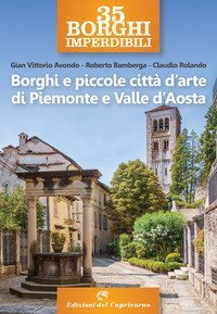 Borghi e piccole città d'arte di Piemonte e Valle d'Aosta