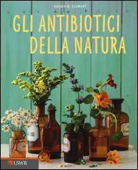 Gli antibiotici della natura
