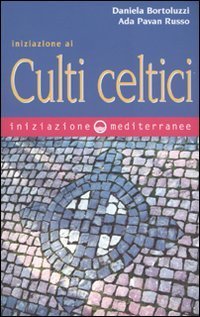 Iniziazione ai culti celtici