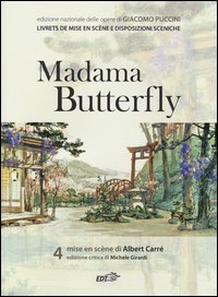 Madama Butterfly - Mise en scène di Albert Carré