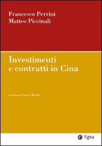 Investimenti e contratti in Cina