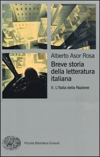 Breve storia della letteratura italiana. Vol. 2: L'Italia della Nazione.