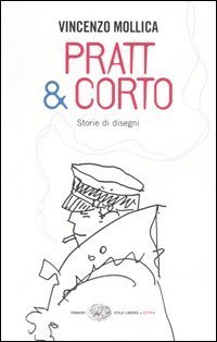 Pratt & Corto - Storie di disegni