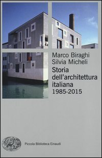 Storia dell'architettura italiana 1985-2012