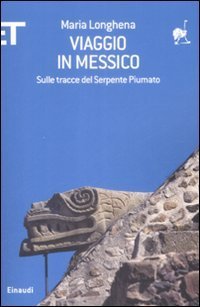 Viaggio in Messico - Sulle tracce del serpente piumato