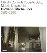 Giovanni Michelucci 1891-1990