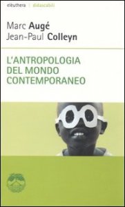 L'antropologia del mondo contemporaneo