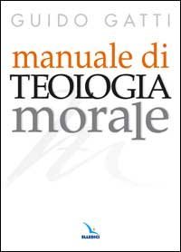 Manuale di teologia morale
