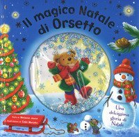 Il magico Natale di Orsetto