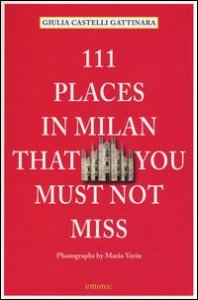 111 places in Milan that you must not miss