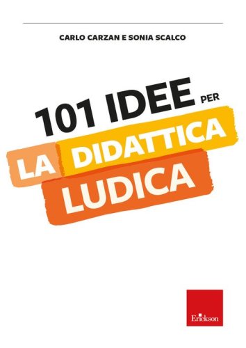 101 idee per la didattica ludica
