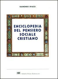 Enciclopedia del pensiero sociale cristiano